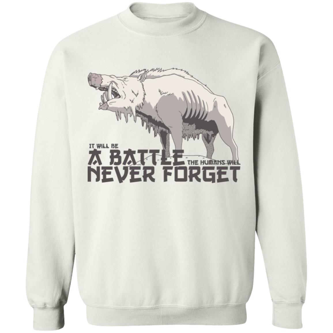 Princess Mononoke – A Battle Never Forget Sweatshirt