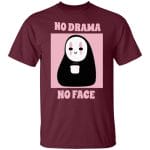 No Drama, No Face T Shirt Unisex