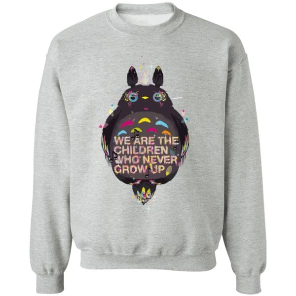 Totoro – Never Grow Up Sweatshirt Ghibli Store ghibli.store