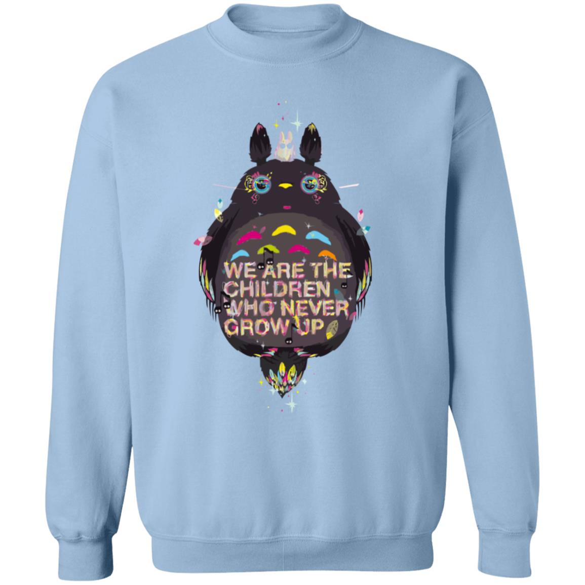 Totoro Never Grow Up Sweatshirt Ghibli Store