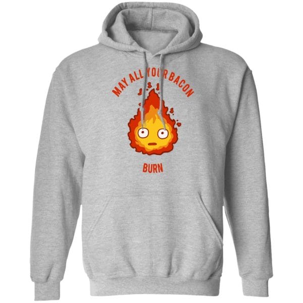 Calcifer: May All Your Bacon Burn Sweatshirt Ghibli Store ghibli.store