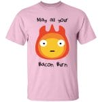 Howl’s Moving Castle – May All Your Bacon Burn T Shirt Ghibli Store ghibli.store