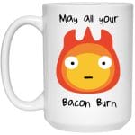 Howl’s Moving Castle - May All Your Bacon Burn Mug 15Oz