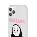 No Drama, No Face iPhone Cases
